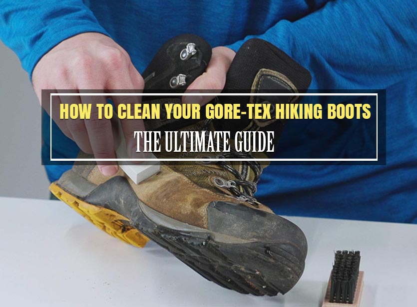 How to Clean Your Gore-Tex Hiking Boots